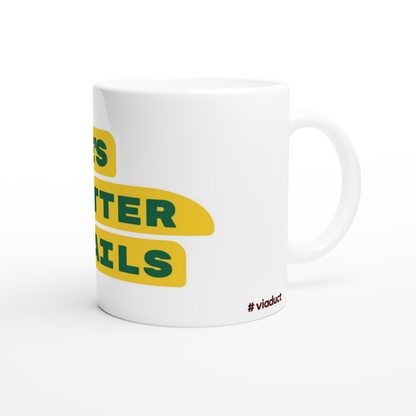 Life’s Better on Rails Tasse